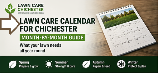 Lawn Care Calendar for Chichester - What to Do Each Month